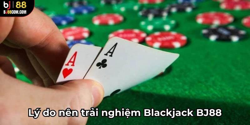 Blackjack Bj88: Bùng Nổ Game Bài Kinh Điển Thế Giới - BJ88
