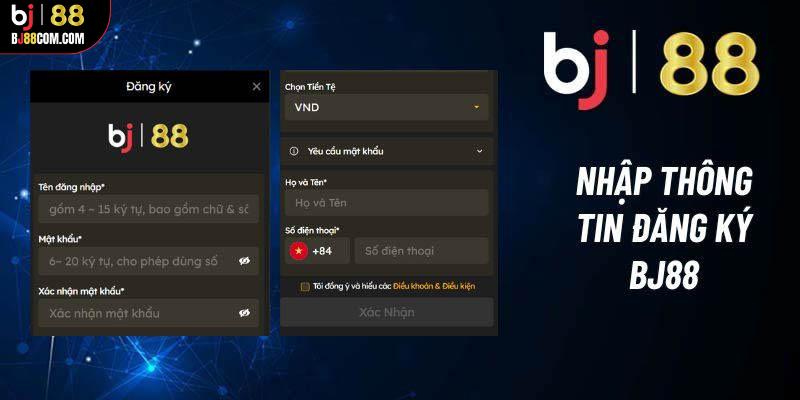 Hướng dẫn newbie cách thức đăng ký BJ88 chỉ với 2 phút - BJ88